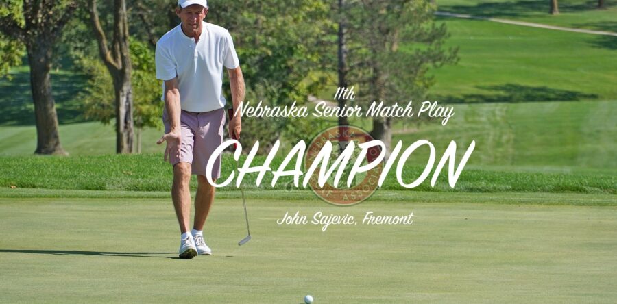 Sajevic Hoists a New Trophy, Winning First Nebraska Senior Match Play