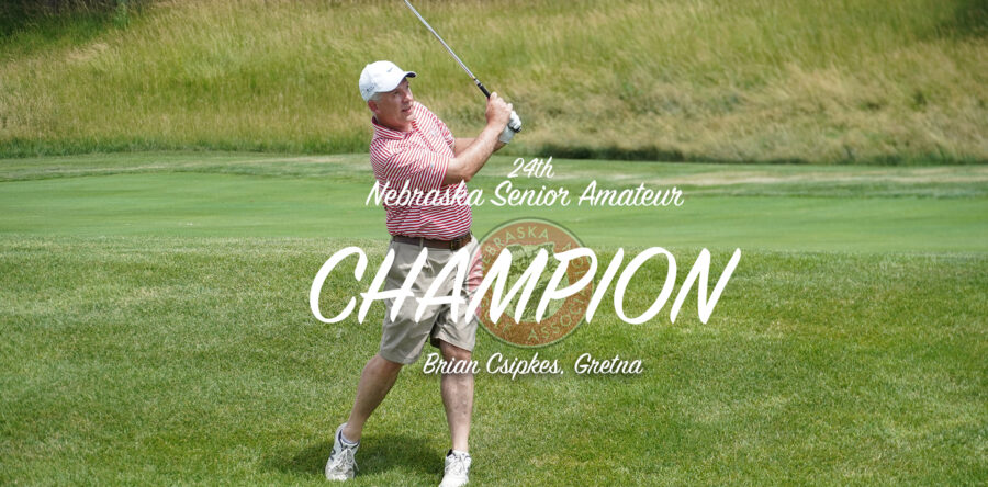 Csipkes Grinds Out First Title at Nebraska Senior Amateur