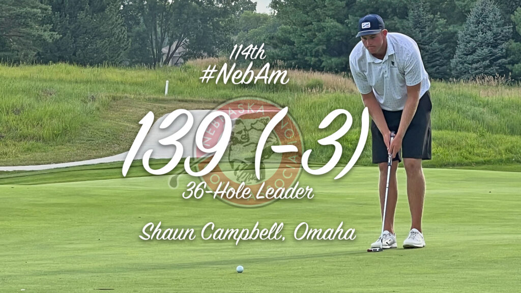 Campbell Charges into 36-Hole Lead at Nebraska Amateur