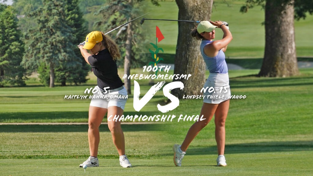 Hanna, Thiele to Play for 100th Nebraska Women's Match Play Title