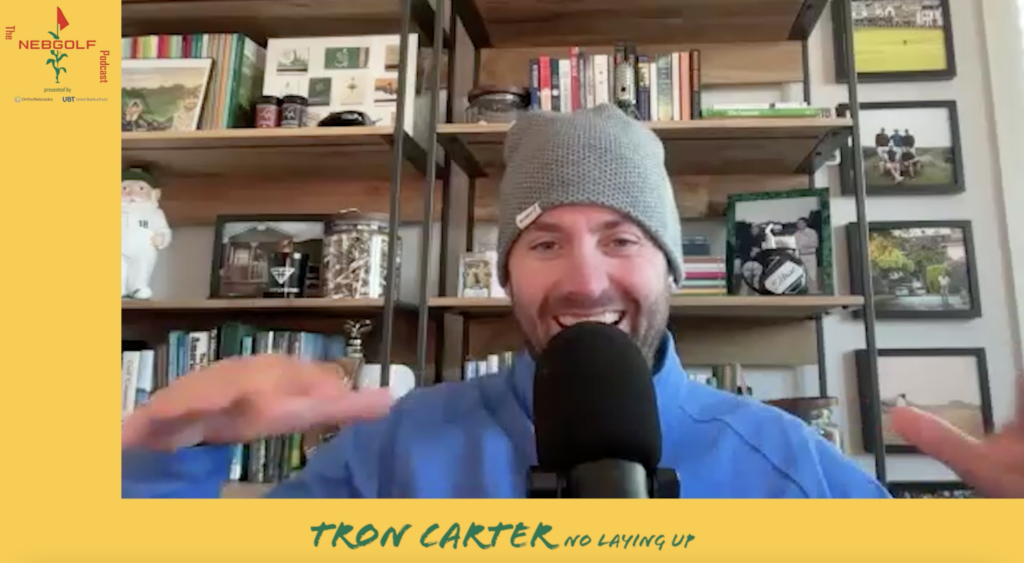 The NebGolf Podcast | Tron Carter of No Laying Up