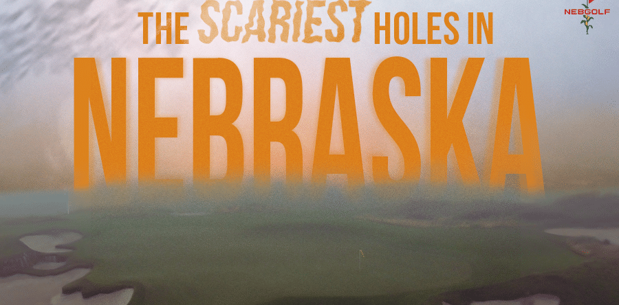 The Scariest Golf in Nebraska